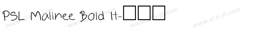 PSL Malinee Bold It字体转换